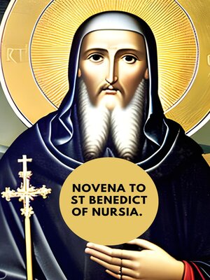 cover image of NOVENA TO ST BENEDICT OF NURSIA